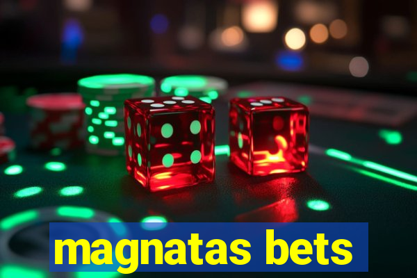 magnatas bets